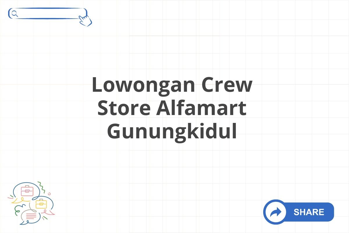 Lowongan Crew Store Alfamart Gunungkidul