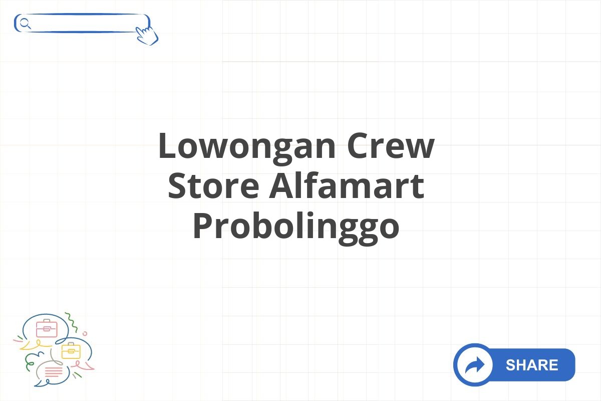 Lowongan Crew Store Alfamart Probolinggo