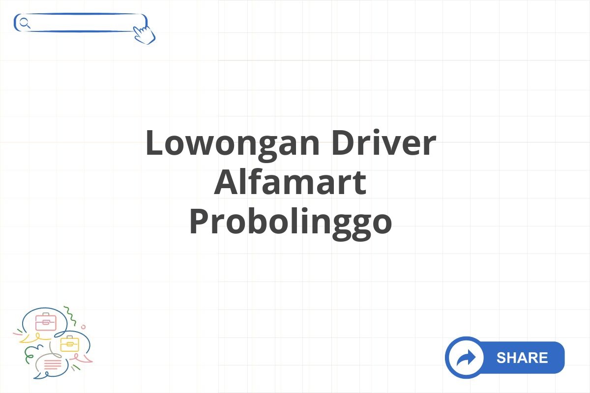 Lowongan Driver Alfamart Probolinggo