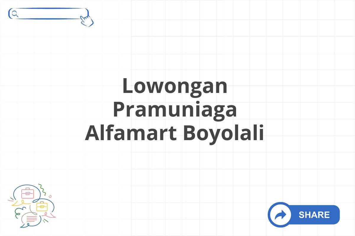 Lowongan Pramuniaga Alfamart Boyolali