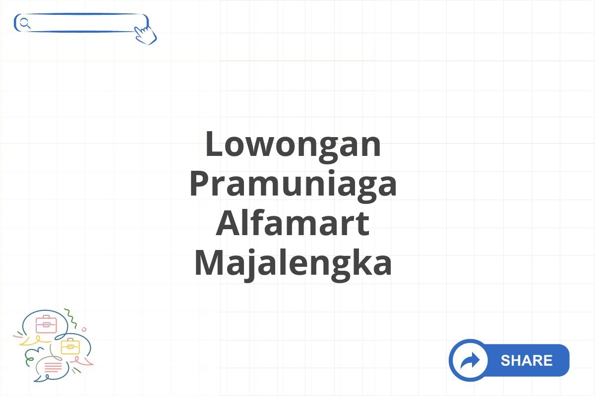 Lowongan Pramuniaga Alfamart Majalengka