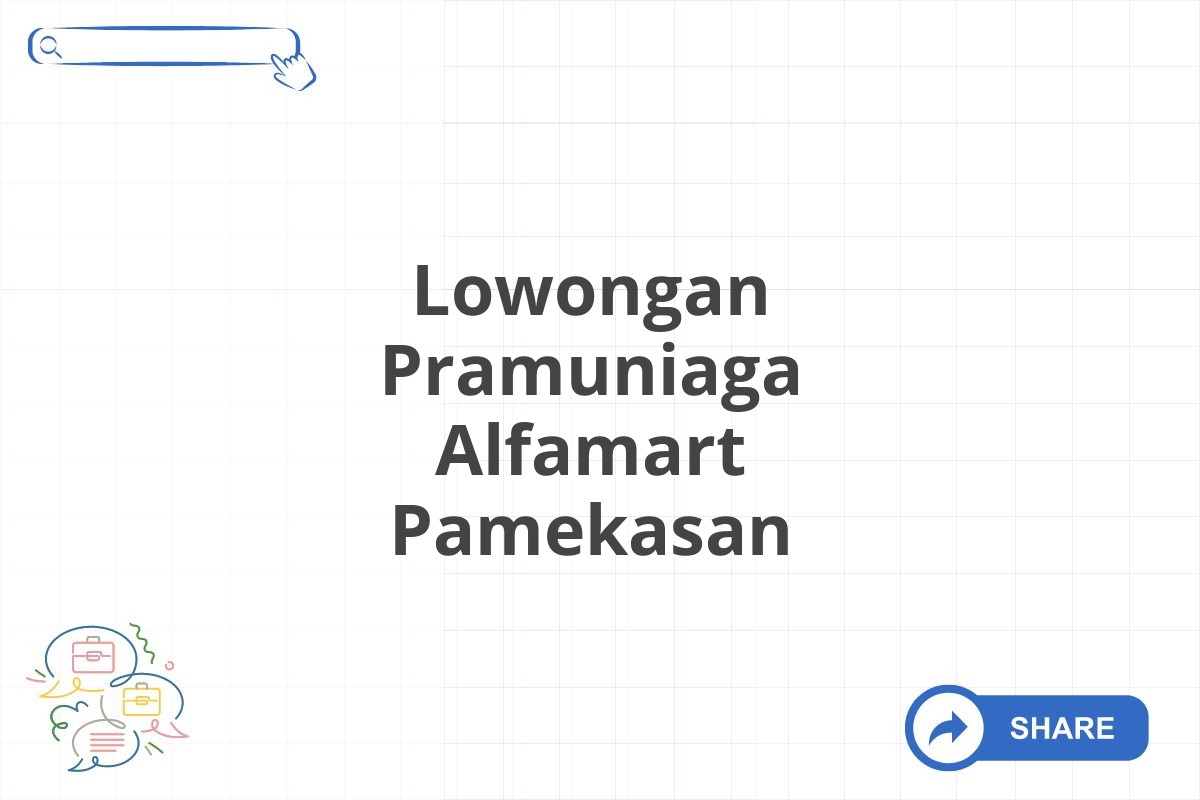 Lowongan Pramuniaga Alfamart Pamekasan