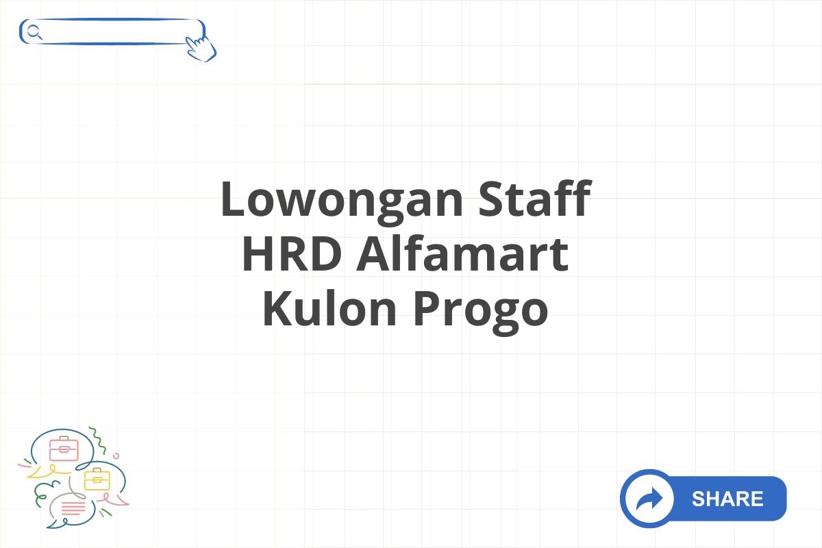 Lowongan Staff HRD Alfamart Kulon Progo